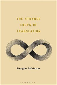 Cover image for The Strange Loops of Translation