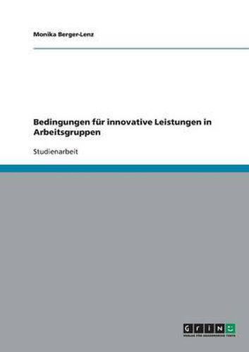 Cover image for Bedingungen Fur Innovative Leistungen in Arbeitsgruppen