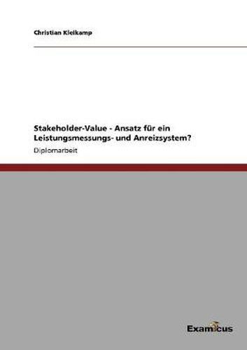 Cover image for Stakeholder-Value - Ansatz fur ein Leistungsmessungs- und Anreizsystem?