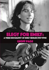 Cover image for Elegy for Emily: A Verse Biography of Emily Remler 1957-1990