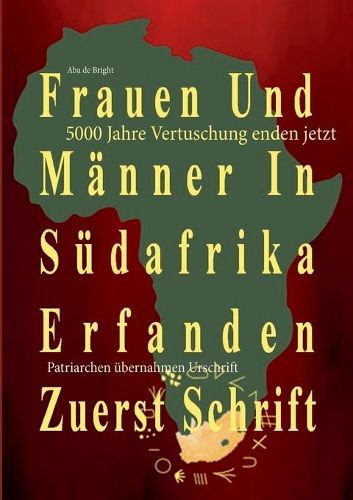 Cover image for Frauen Und Manner In Sudafrika Erfanden Zuerst Schrift