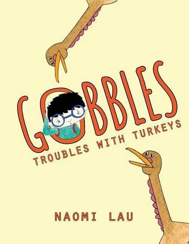 Cover image for Gobbles: Troubles with Turkeys