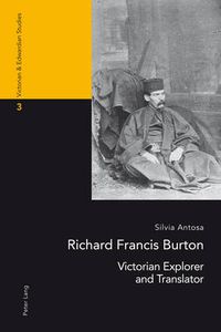 Cover image for Richard Francis Burton: Victorian Explorer and Translator