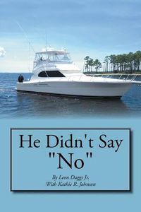 Cover image for He Didn't Say No