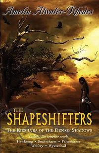 Cover image for The Shapeshifters: The Kiesha'ra of the Den of Shadows