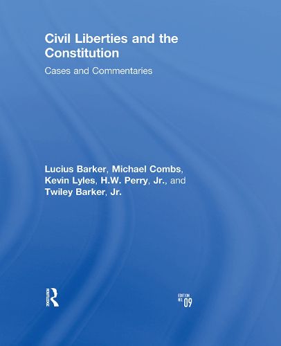 Cover image for Civil Liberties and the Constitution: Cases and Commentaries: Cases and Commentaries