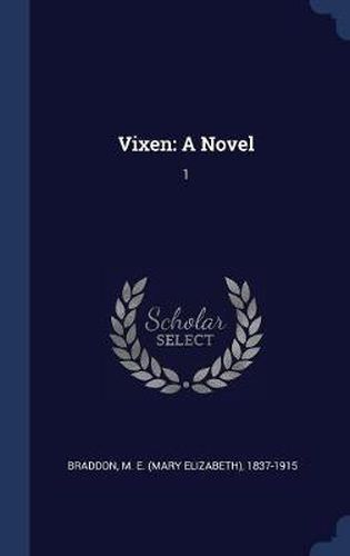 Vixen: A Novel: 1