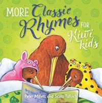 Cover image for More Classic Rhymes for Kiwi Kids