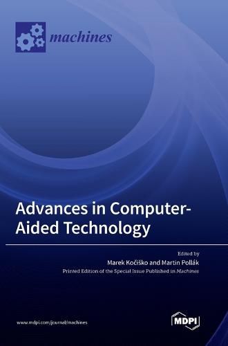 Advances in Computer-Aided Technology