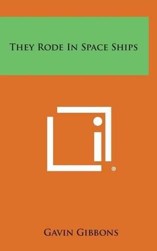 Cover image for They Rode in Space Ships