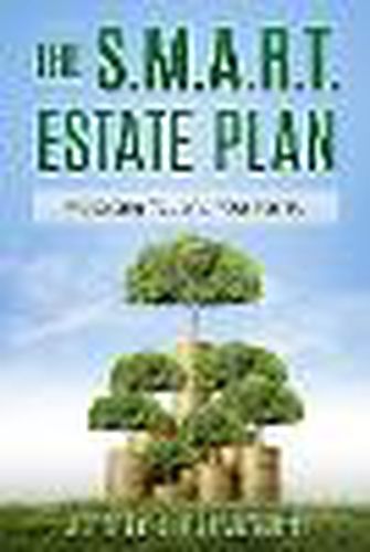 Cover image for The S.M.A.R.T. Estate Plan