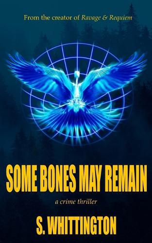 Cover image for Some Bones May Remain
