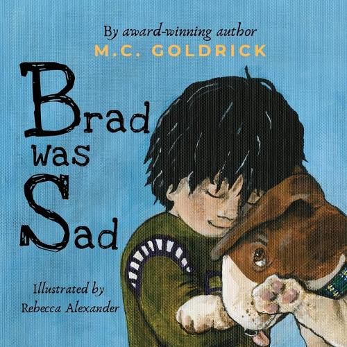 Brad was Sad: Emotional intelligence storybook. Choose your outlook and own your feelings.