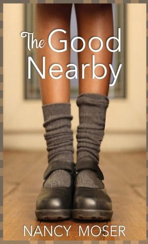 Cover image for The Good Nearby