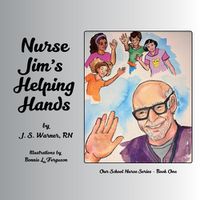 Cover image for Nurse Jim's Helping Hands