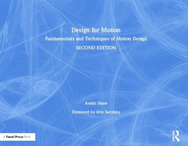 Cover image for Design for Motion: Fundamentals and Techniques of Motion Design