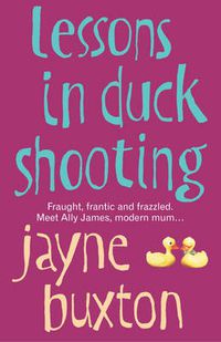 Cover image for Lessons in Duck Shooting