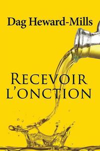 Cover image for Recevoir l'Onction