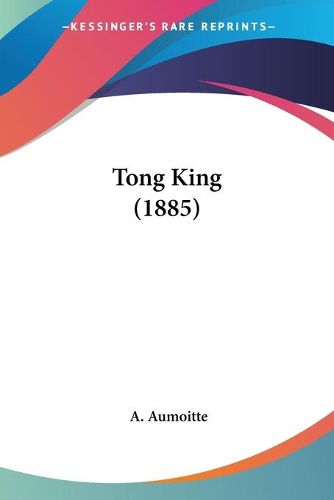 Cover image for Tong King (1885)