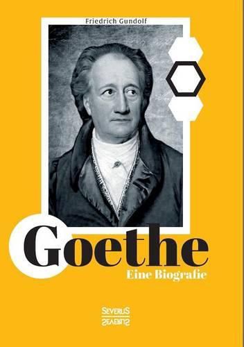 Goethe. Eine Biografie