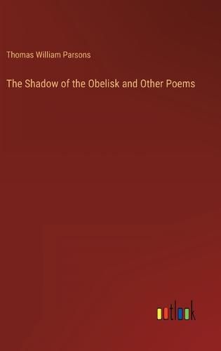 Cover image for The Shadow of the Obelisk and Other Poems