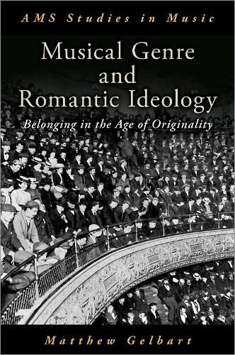 Cover image for Musical Genre and Romantic Ideology: Belonging in the Age of Originality