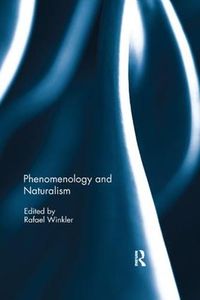 Cover image for Phenomenology and Naturalism