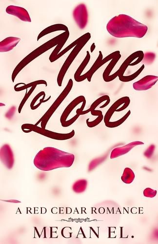 Cover image for Mine To Lose