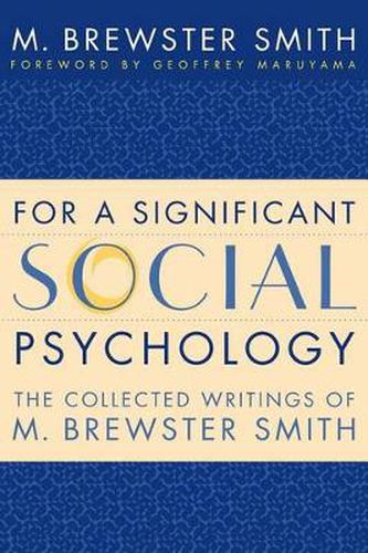 Cover image for For a Significant Social Psychology: The Collected Writings of M. Brewster Smith