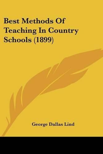 Best Methods of Teaching in Country Schools (1899)