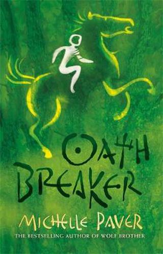 Cover image for Chronicles of Ancient Darkness: Oath Breaker: Book 5 from the bestselling author of Wolf Brother