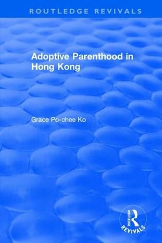 Cover image for Adoptive Parenthood in Hong Kong