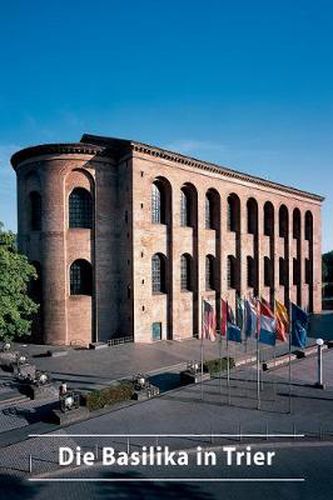 Cover image for Die Basilika in Trier