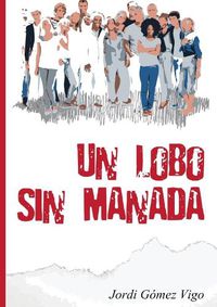 Cover image for Un Lobo Sin Manada