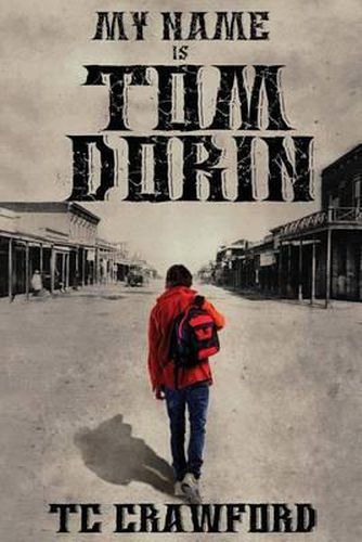 Cover image for My Name Is Tom Dorin