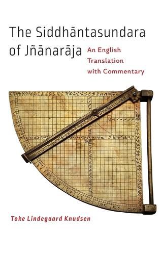 Cover image for The Siddhantasundara of Jnanaraja: An English Translation with Commentary