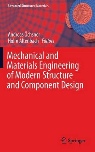 Cover image for Mechanical and Materials Engineering of Modern Structure and Component Design