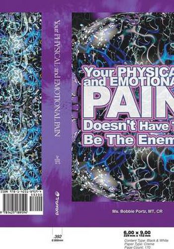 Cover image for Your Physical and Emotional Pain Doesn't Have to be the Enemy