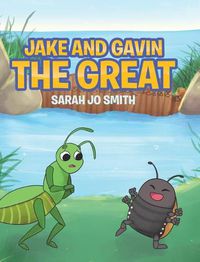 Cover image for Jake and Gavin the Great