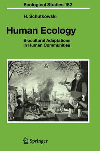 Cover image for Human Ecology: Biocultural Adaptations in Human Communities