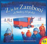 Cover image for Z Is for Zamboni: A Hockey Alphabet