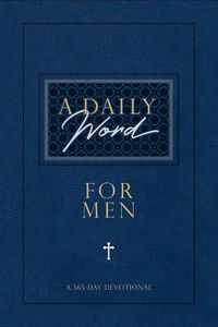 Cover image for A Daily Word for Men: 365 Daily Devotions