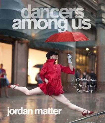 Cover image for Dancers Among Us: A Celebration of Joy in the Everyday