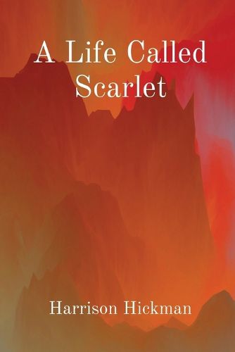 Cover image for A Life Called Scarlet