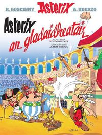 Cover image for Asterix an Gladaidheatair (Gaelic)