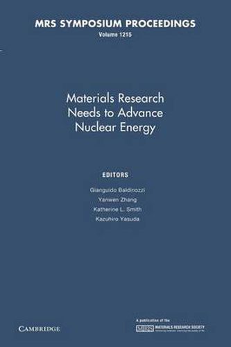 Cover image for Materials Research Needs to Advance Nuclear Energy: Volume 1215