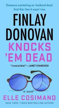 Cover image for Finlay Donovan Knocks 'em Dead