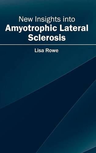 Cover image for New Insights Into Amyotrophic Lateral Sclerosis