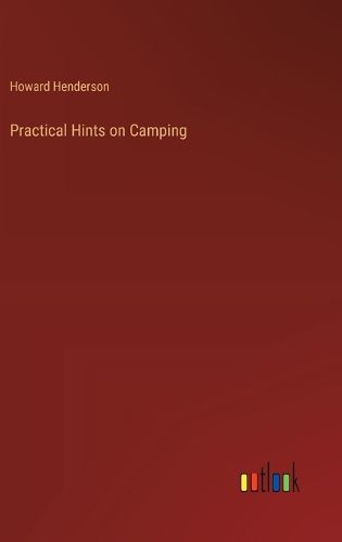 Practical Hints on Camping