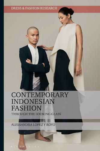 Cover image for Contemporary Indonesian Fashion: Through the Looking Glass